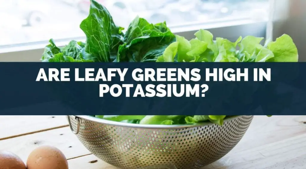 Discover the Potassium Levels in Nutritious Leafy Greens