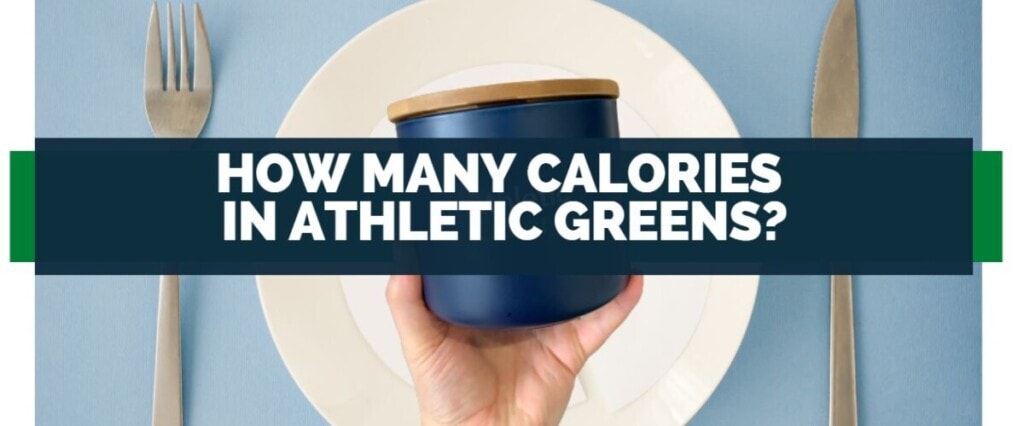 how many calories are in athletic greens