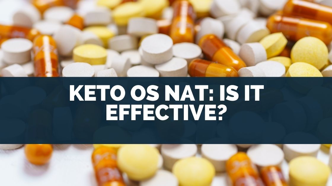 Keto OS NAT: Is It Effective? (Worth it)